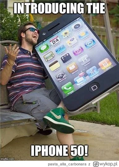 pastaallacarbonara - @plyty_chodnikowe: no jak juz sa wielkosci dawnych phabletow, a ...