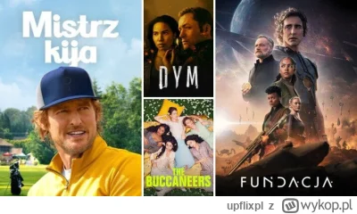 upflixpl - Fundacja, Dymi inne – Lista nowości dodanych w katalogu Apple TV+ Polska
...