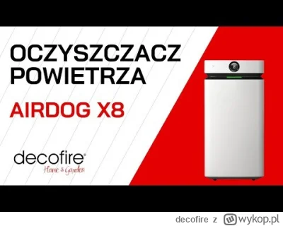 decofire - @By_strzyc: Airdog. Teraz jest świetna cena tego oczyszczacza. Najważniejs...