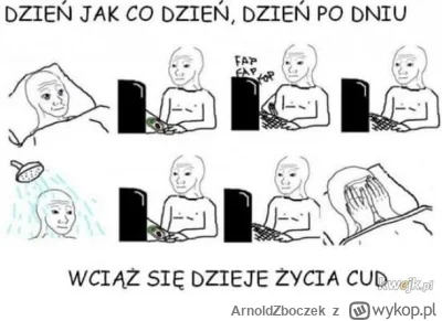 ArnoldZboczek - @Sonny86: 

Trzy tygodnie później na tagu #przegryw: