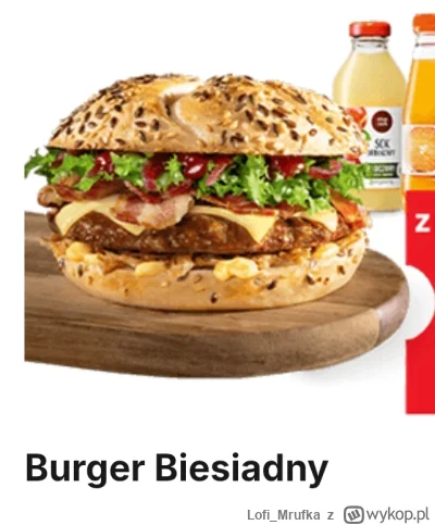 Lofi_Mrufka - Daaaaaaaawno nie jadłem tak dobrego burgera za tak małe pieniądze, smak...