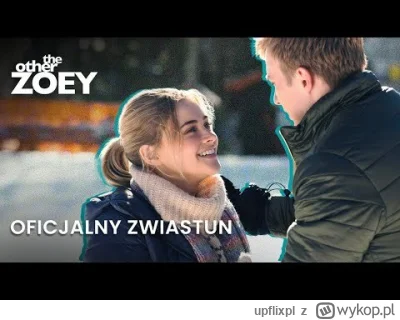 upflixpl - The Other Zoey | Zwiastun nowego filmu Prime Video

Polski oddział Prime...