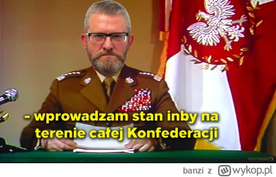 banzi - #konfederacja #bekazkonfederacji #polityka #heheszki