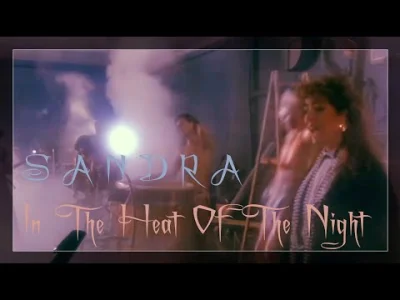 yourgrandma - Sandra - In The Heat of The Night