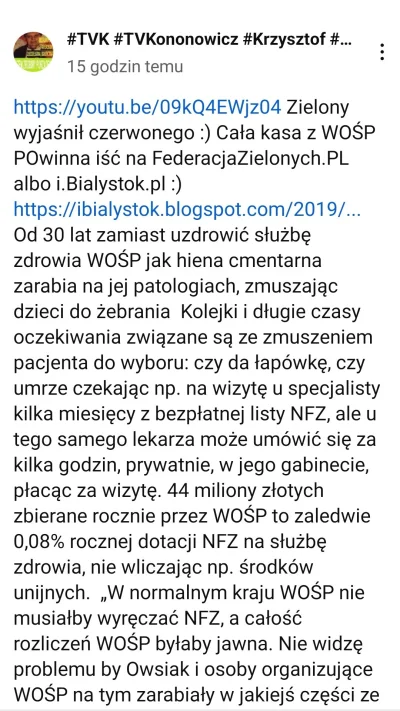 POgromcaCentaurow - #kononowicz zielonka nie może przeżyć pieniędzy dla WOŚP ( ͡º ͜ʖ͡...