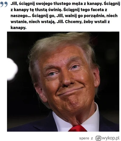 spere - 78-letni Donald Trump na wiecach bredzi tak, że nie da się już tego zrzucić n...