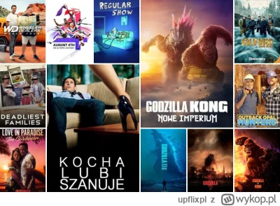 upflixpl - Godzilla i Kong: Nowe imperium i inne tytuły wśród dzisiejszych nowości – ...