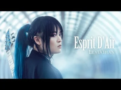 skomplikowanysystemluster - Japanese Song of the Day # 136
Esprit D'Air - Leviathan
#...