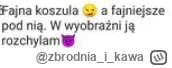 zbrodniaikawa - Damskim ekwiwalentem wiadomości tego typu byłaby np taka:
"Fajna kosz...