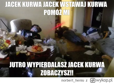 norbert_heniu - Jacek pomóż mi #!$%@?...  
#danielmagical #patostreamy #chlopakizrasz...
