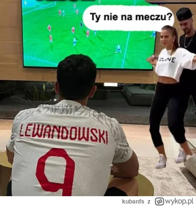kubanfs - ( ͡° ͜ʖ ͡°)

#mecz #piłkanozna #pilka #lewandowski