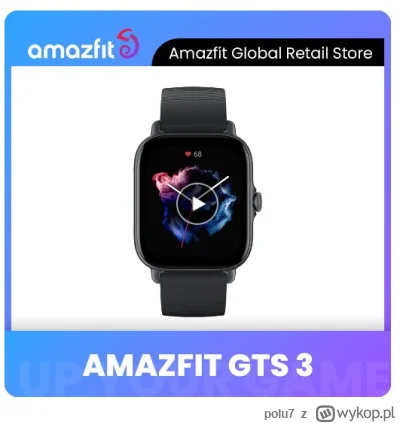 polu7 - Amazfit GTS 3 Smart Watch
Cena: 66.72$ (261.84 zł) | Najniższa cena: 68.05$

...