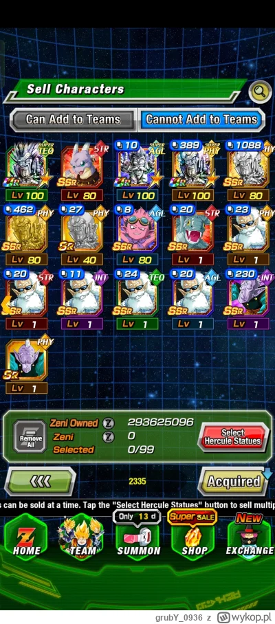 grubY_0936 - #dokkanbattle 

Miruny jak u was z Kaiami i statułami, bo mi zawsze brak...