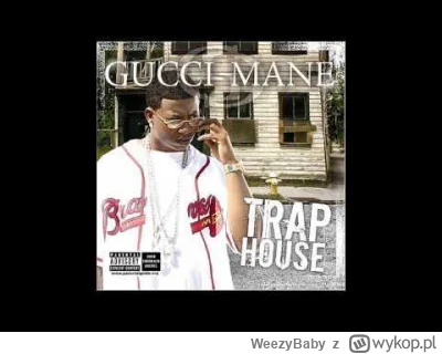 WeezyBaby - Gucci Mane - Icy ft Young Jeezy

Dla trapu ten numer jest odpowiednikiem ...