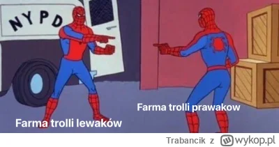 Trabancik - Po szczegółowej analizie wykopu obecne kłótnie w internecie tak widzę #be...