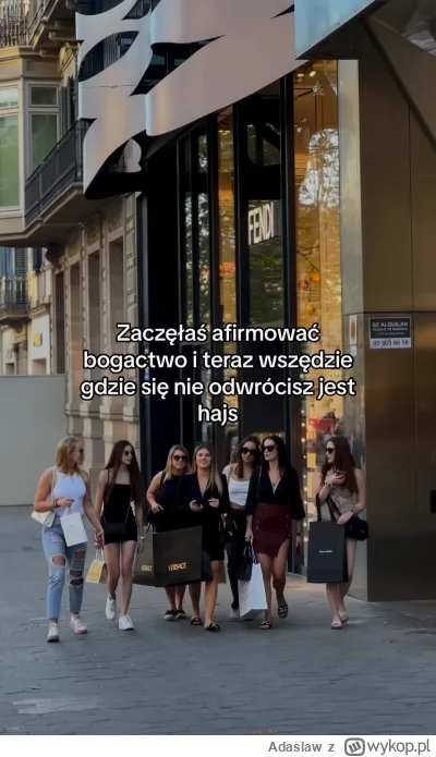 Adaslaw - >to nie sklep versace tylko jakieś zwyklackie centrum handlowe, ona po pros...