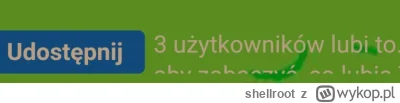 shellroot - @Nupharizar: mi się podoba, róbcie zasięgi. Tylko 3 użytkowników to lubi....