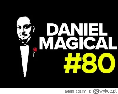 adam-adam1 - #danielmagical 
Sylwetki Polskich Gangsterów #80: Daniel Magical ps. Bes...
