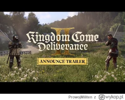 ProwojMiliten - Kingdom Come: Deliverance II w 2024
#kingdomcomedeliverance #gry