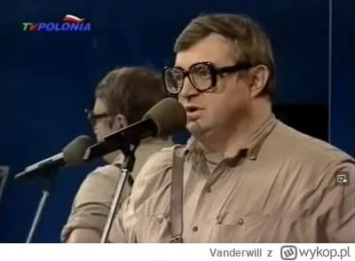 Vanderwill - Kto pamięta ten legendarny występ? Ta da da da da....? Pan Wojciech Brud...