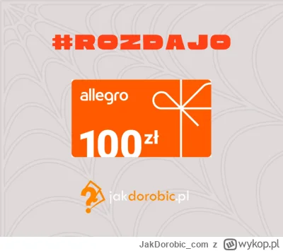 JakDorobic_com - Jesteśmy w niezłym konkursowym gazie, więc organizujemy jeszcze jedn...