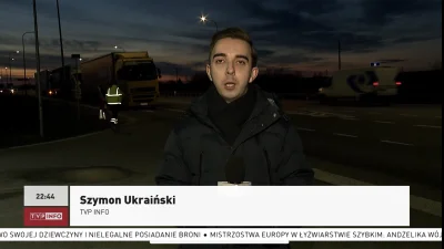 sznioo - Szymon Ukraiński relacjonuje protest przy granicy z Ukrainą xD
#tvpis #tvp