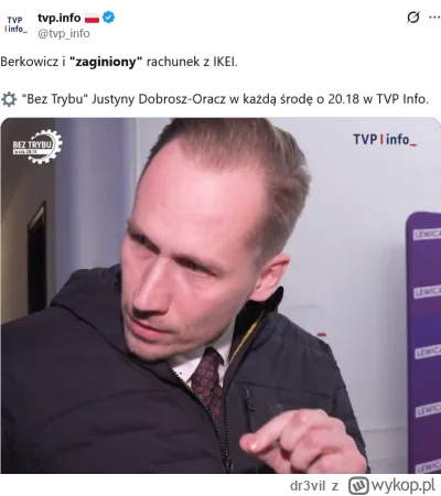dr3vil - To w sumie bardzo ciekawa sprawa, przynajmniej dla mnie. Berkowicz nie chce ...