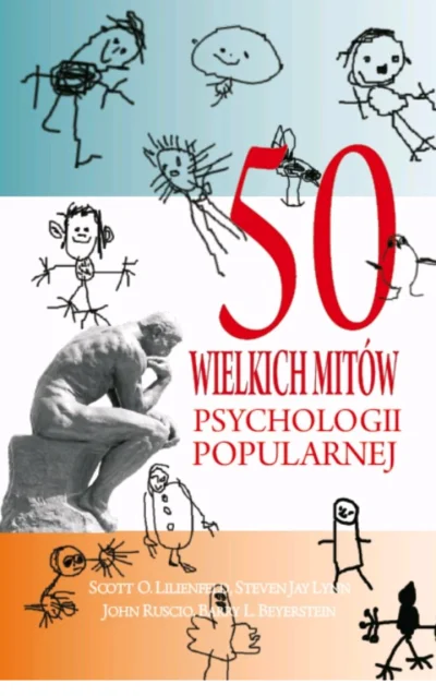 Kkdante - Ktoś może przeczytał książkę 50 wielkich mitów w psychologii popularnej i m...