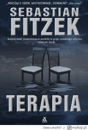 Owieczka997 - 34 + 1 = 35

Tytuł: Terapia
Autor: Sebastian Fitzek
Gatunek: kryminał, ...