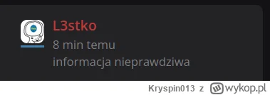 Kryspin013 - @L3stko, może wyjaśnisz gdzie tu jest "informacja nieprawdziwa"? XD