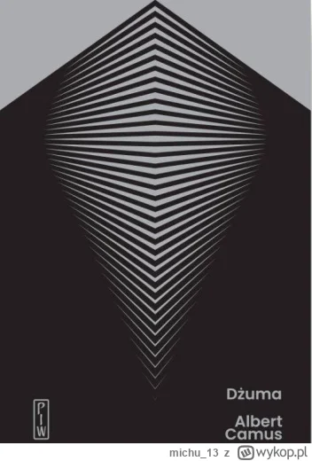 michu_13 - 658 + 1 = 659

Tytuł: Dżuma
Autor: Albert Camus
Gatunek: literatura piękna...