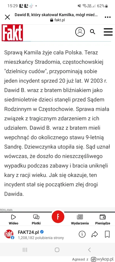 Agnsad - @mrjetro: konkubent matki gdy miał 7lat utopiłw stawie 9 letnią dziewczynkę....