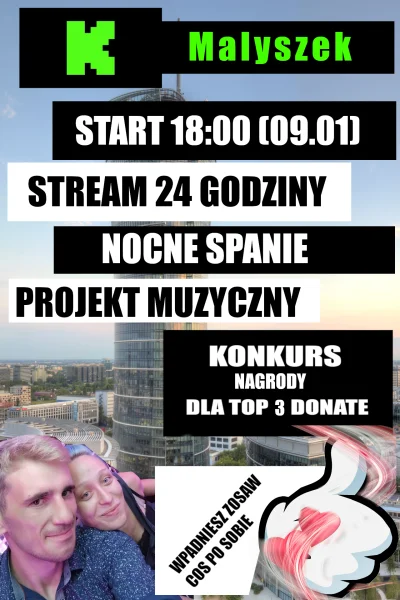MalyszekKICK - SIEMANKO Z TEJ STRONY MALYSZ JUTRO LIVE NA KICK :
https://kick.com/mal...