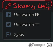 Zcooger - @m__b: Weźcie wstawcie do wielokropka tutaj "skopiuj link" (wiem, że można ...