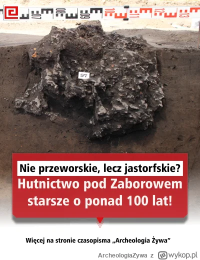 ArcheologiaZywa - Nie przeworskie, lecz jastorfskie? Hutnictwo pod Zaborowem starsze ...