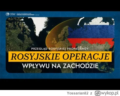 Yossarian82 - #rosja #ukraina Ośrodek Studiów Wschodnich - Rosyjskie operacje wpływu ...