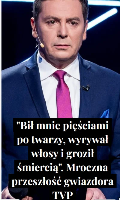 j.....3 - Przypominam, ze Adamczyk jest bandytą i przestępcą, który bił kobietę pięśc...