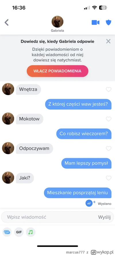 marcus777 - Zabawiaj typiare, odpowie jednym słowem. I am out
#tinder #p0lka #logikar...