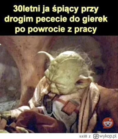 sxilll - Jedyna z niewielu przyjemności w tym życiu jakie mam to granie w gry, ale ja...