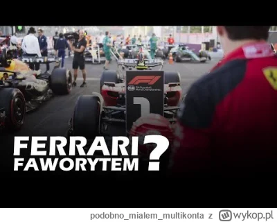 podobnomialemmultikonta - Ferrari faworytem? #f1 #echapadoku #kubica #panszafa