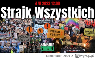 komentator_2020 - Strajk 4.06.2023
Strajk jest całkowicie dla wszystkich, którzy chcą...