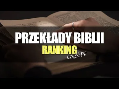 M4rcinS - Marcin Majewski: Najlepsze i najgorsze przekłady Biblii - część IV [RANKING...