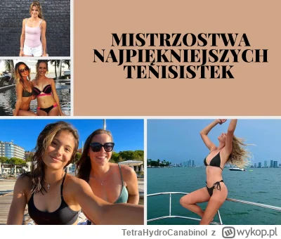 TetraHydroCanabinol - CZESC MIRASY

1/8 finału mistrzostw najpiękniejszych tenisistek...