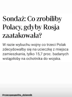 szurszur - Tylko 15,7% Polaków deklaruje zbrojną obronę w przypadku ataku Rosji.
Przy...