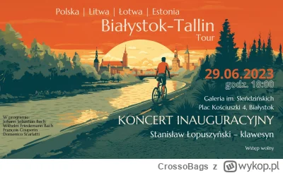 CrossoBags - Białystok-Tallin Tour 2023 to autorski projekt zorganizowany przez klawe...