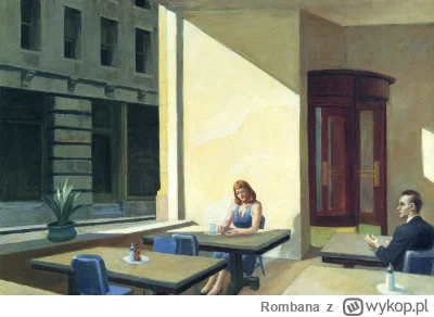 Rombana - Obrazy Edwarda Hoppera są jakieś magiczne. Nie wiem jak to określić. Magnet...