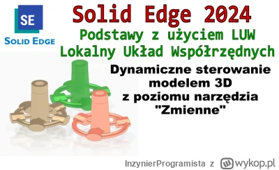 InzynierProgramista - Solid Edge - Lokalny Układ Współrzędnych (LUW) | Tabela zmienny...
