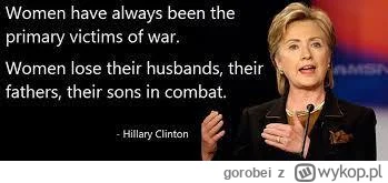 gorobei - >Plus skoro kobiety ponoszą takie same konsekwencje polityki (wojny, 

@Alz...