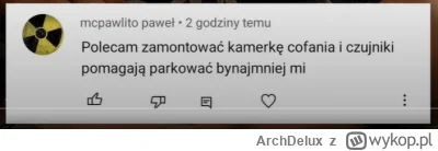 ArchDelux - Kurde, to dziwne, że McPawlito poleca, skoro u niego kamera i czujniki si...