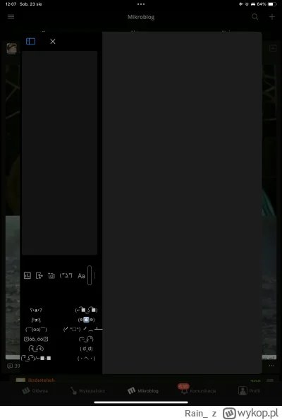 Rain_ - Wspaniała appka wykopu na tablecie tak włącza pisanie postów na mirko…brawa d...